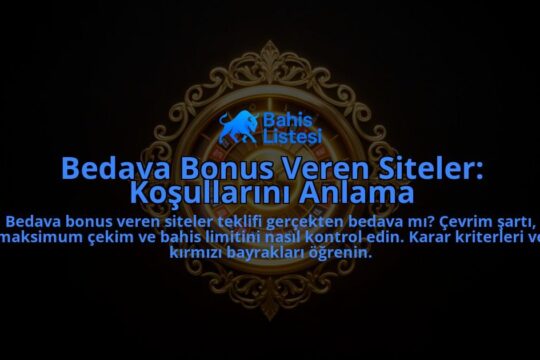 Bedava-Bonus-Veren-Siteler-Kosullarini-Anlama-overlay-1788101948.jpg