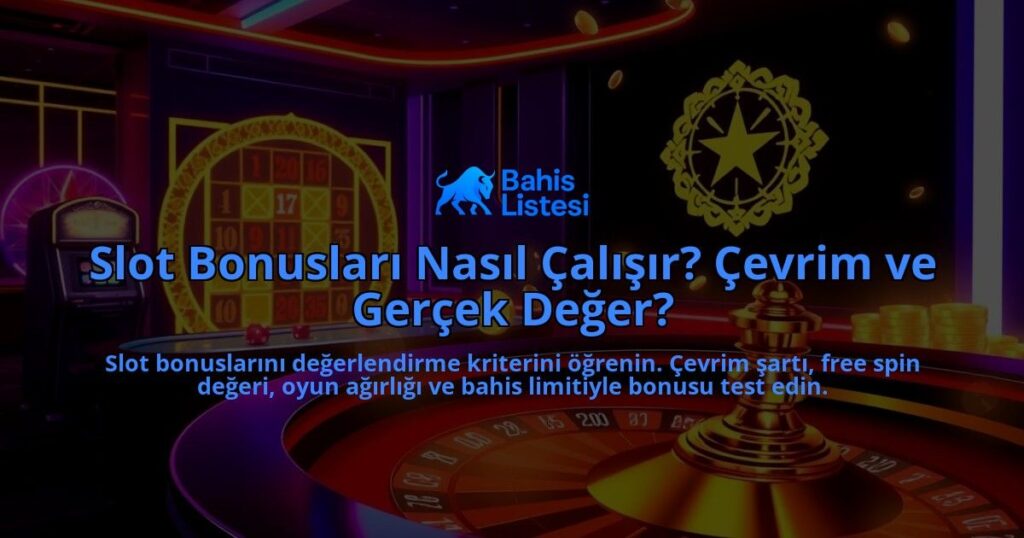 Slot-Bonuslari-Nasil-Calisir-Cevrim-ve-Gercek-Deger-overlay-1788253635.jpg